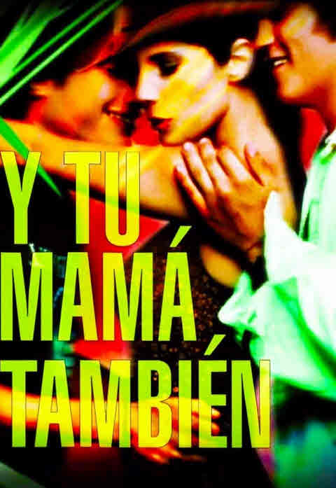 فيلم Y tu mama tambien 2001 مترجم
